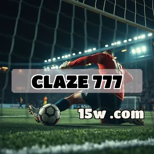 claze 777: Descubra Oportunidades Incríveis na Seção de Apostas